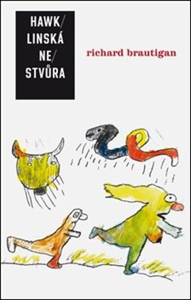 HAWKLINSKÁ NESTVŮRA