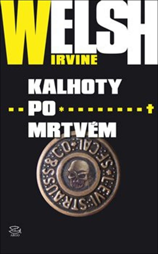 KALHOTY PO MRTVÉM