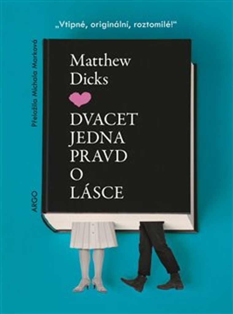 DVACET JEDNA PRAVD O LÁSCE