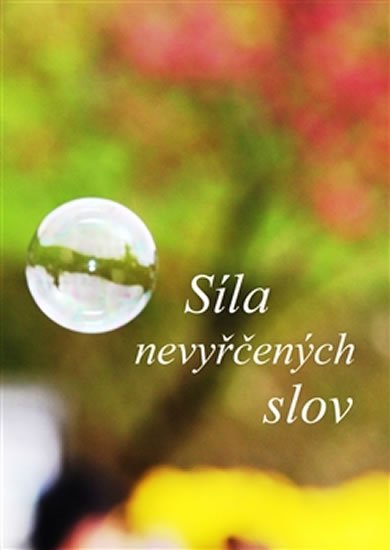 SÍLA NEVYŘČENÝCH SLOV