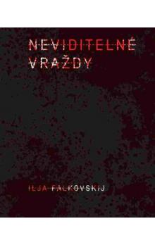 NEVIDITELNÉ VRAŽDY