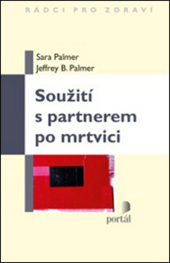 SOUŽITÍ S PARTNEREM PO MRTVICI