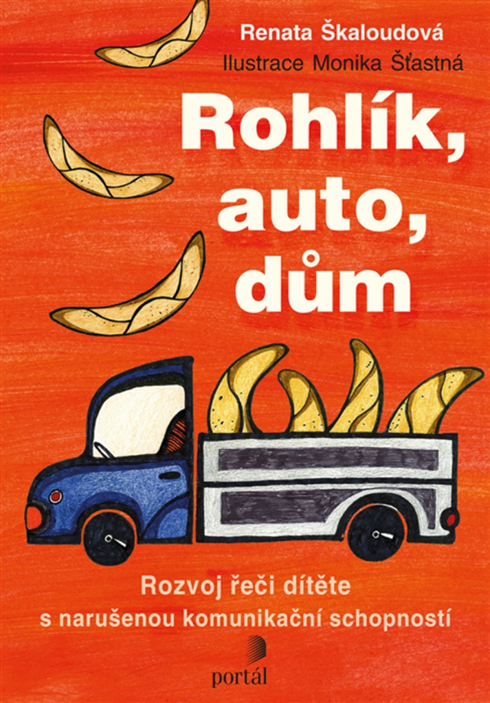 ROHLÍK,AUTO,DŮM ROZVOJ ŘEČI DÍTĚTE