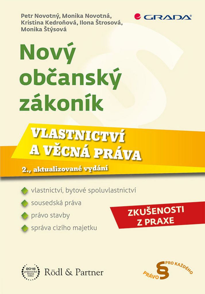 NOVÝ OBČANSKÝ ZÁKONÍK-VLASTNICTVÍ A VĚCNÁ PRÁVA-2.AKTUAL.VYD