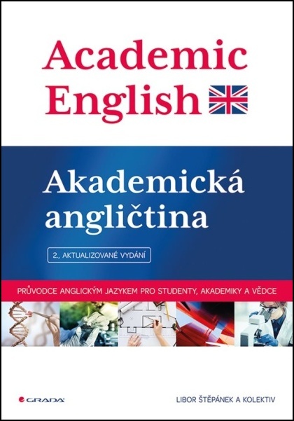 ACADEMIC ENGLISH-AKADEMICKÁ ANGLIČTINA-2.AKTUALIZ.VYDÁNÍ