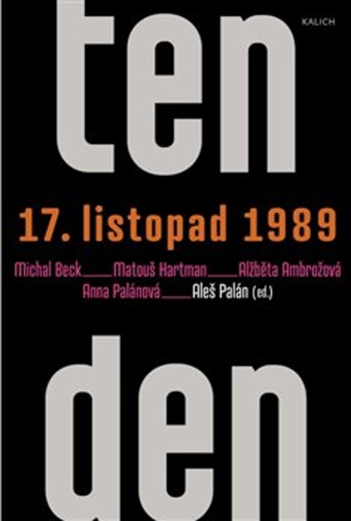 TEN DEN – 17. LISTOPAD 1989