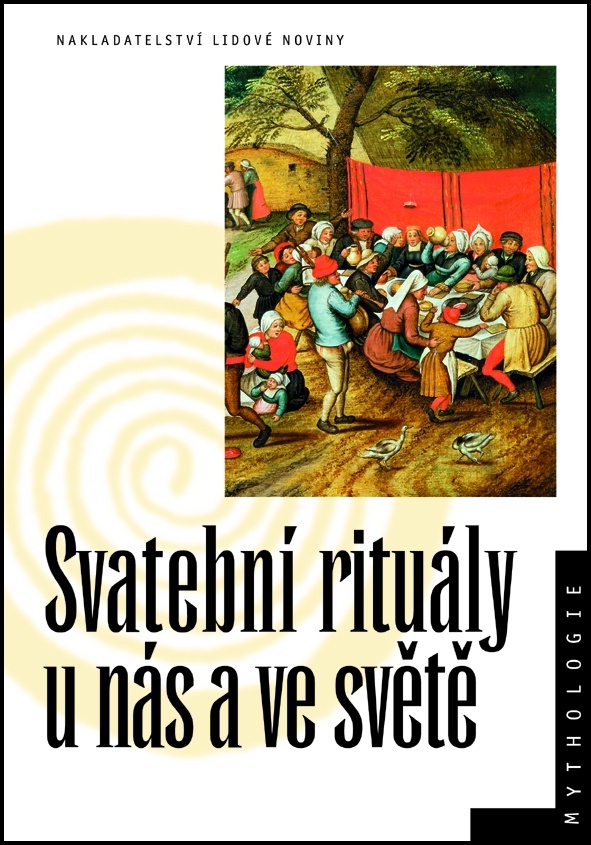 SVATEBNÍ RITUÁLY U NÁS A VE SVĚTĚ