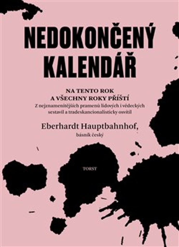 NEDOKONČENÝ KALENDÁŘ NA TENTO ROK A VŠECHNY ROKY PŘÍŠTÍ