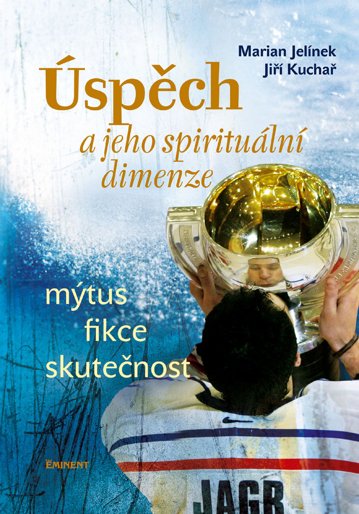 ÚSPĚCH A JEHO SPIRITUÁLNÍ DIMENZE
