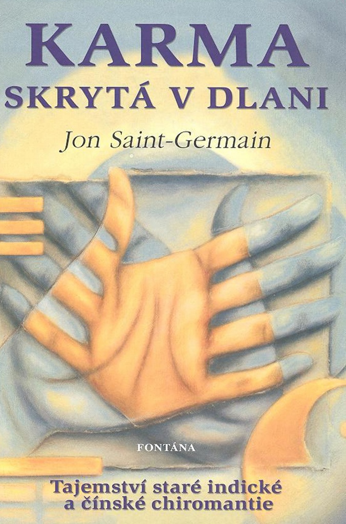 KARMA SKRYTÁ V DLANI - TAJEMSTVÍ STARÉ I