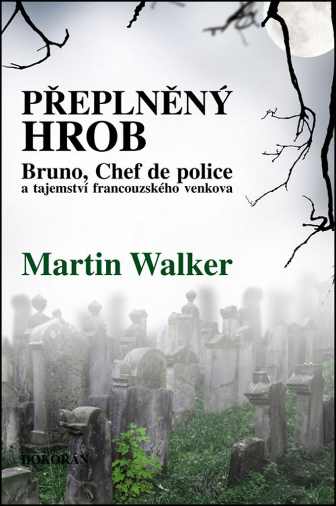 PŘEPLNĚNÝ HROB 4 CHEF DE POLICE