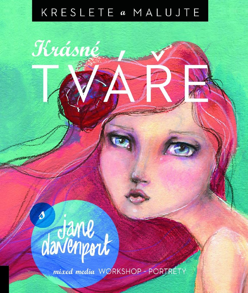 KRESLETE A MALUJTE KRÁSNÉ TVÁŘE