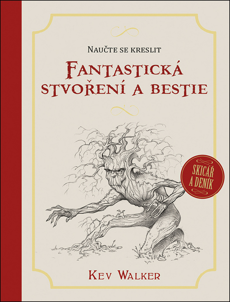 NAUČTE SE KRESLIT FANTASTICKÁ STVOŘENÍ A BESTIE