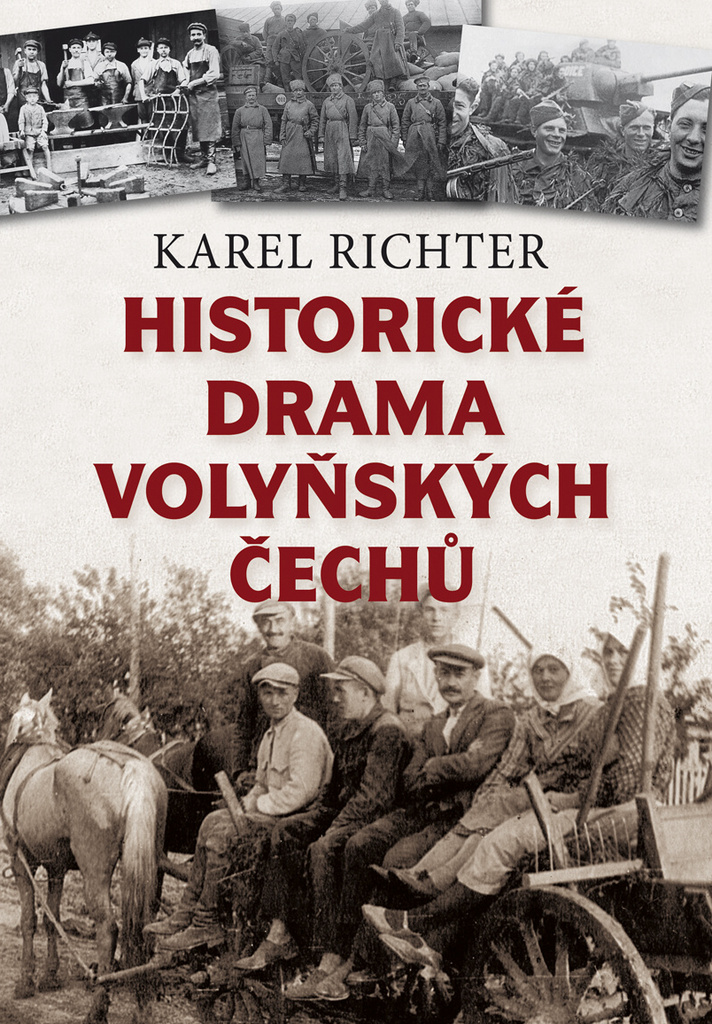 HISTORICKÉ DRAMA VOLYŇSKÝCH ČECHŮ