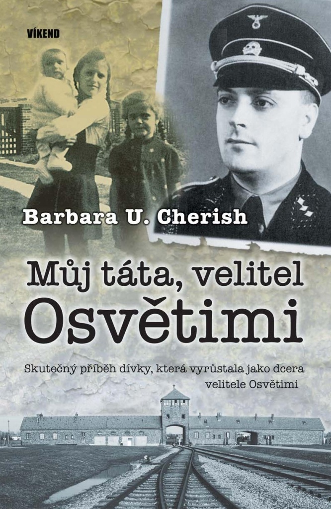MŮJ TÁTA, VELITEL OSVĚTIMI - 2. VYDÁNÍ