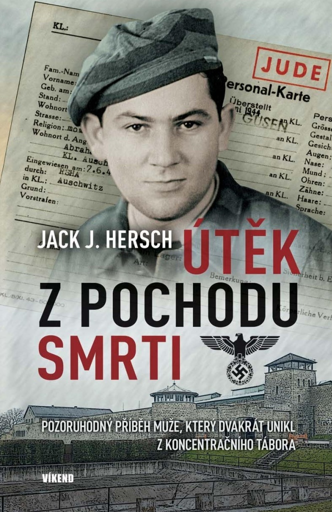ÚTĚK Z POCHODU SMRTI - POZORUHODNÝ PŘÍBĚ