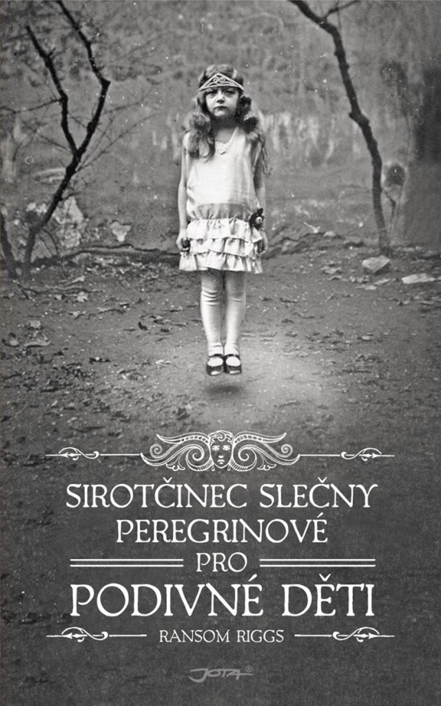 SIROTČINEC 1 SLEČNY PEREGRINOVÉ PRO PODIVNÉ DĚTI