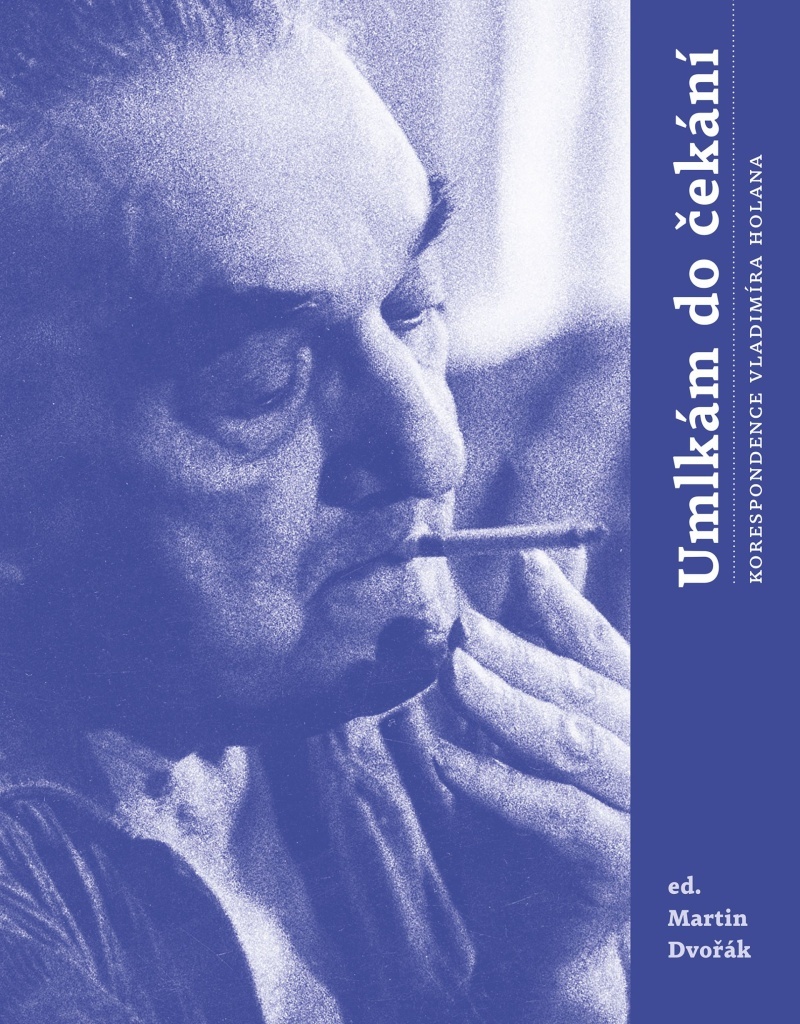 UMLKÁM DO ČEKÁNÍ - KORESPONDENCE VLADIMÍ
