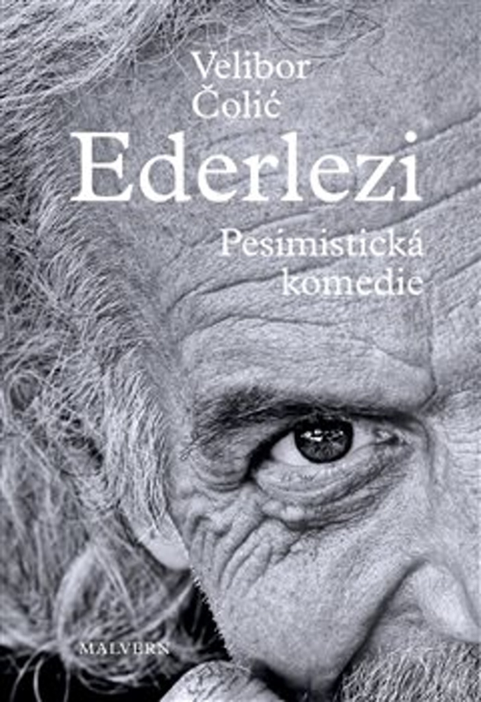 EDERLEZI. PESIMISTICKÁ KOMEDIE