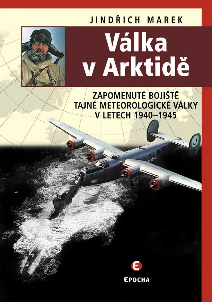 VÁLKA V ARKTIDĚ -2.VYD. POLOZAPOMENUTÉ VÁLKY