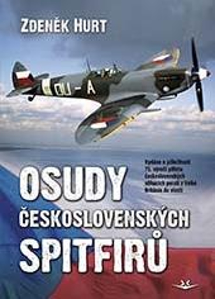 OSUDY ČESKOSLOVENSKÝCH SPITFIRŮ