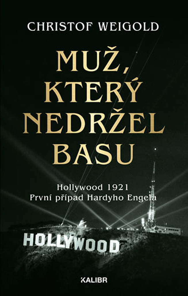 MUŽ, KTERÝ NEDRŽEL BASU 1 HARDY ENGEL