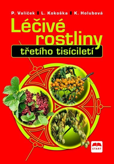 LÉČIVÉ ROSTLINY TŘETÍHO TISÍCÍLETÍ-2.VYD.