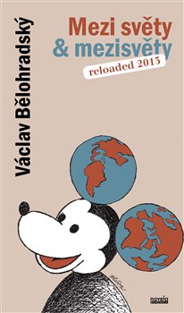 MEZI SVĚTY & MEZISVĚTY 2.UPR.VYD.