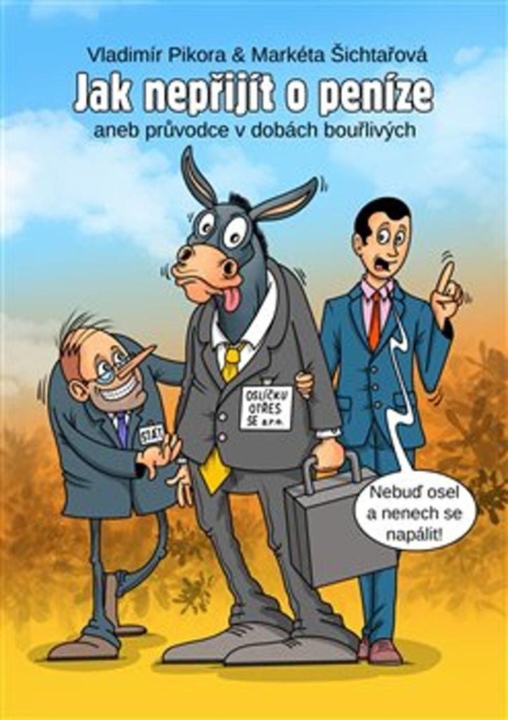JAK NEPŘIJÍT O PENÍZE