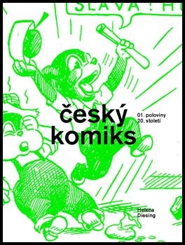 ČESKÝ KOMIKS 1. POLOVINY 20. STOLETÍ