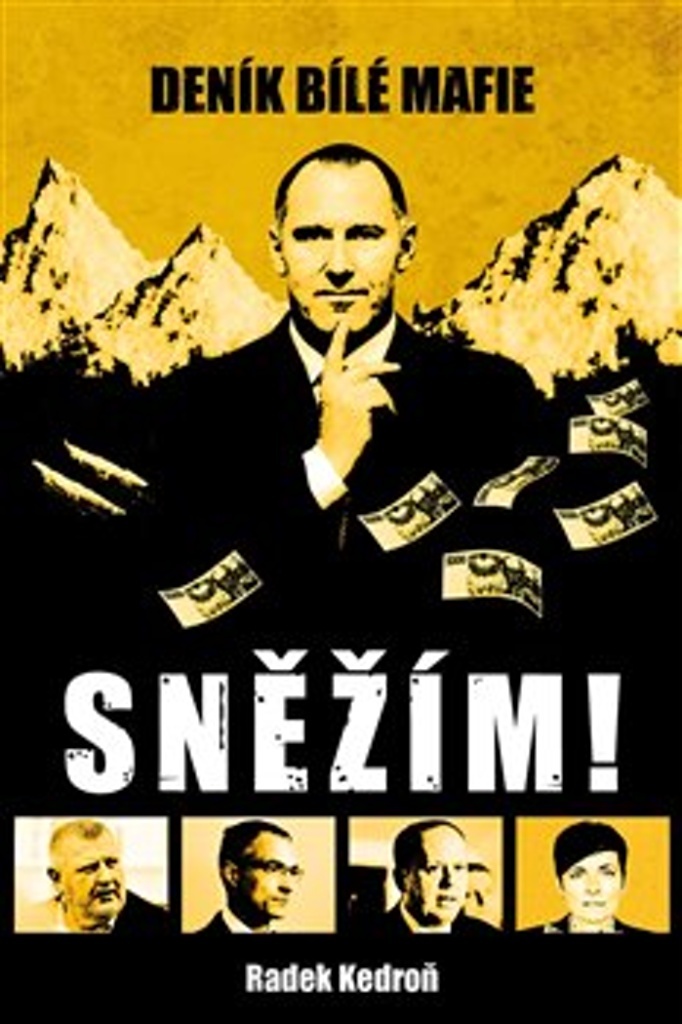 SNĚŽÍM! DENÍK BÍLÉ MAFIE