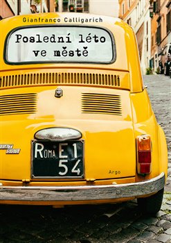 POSLEDNÍ LÉTO VE MĚSTĚ