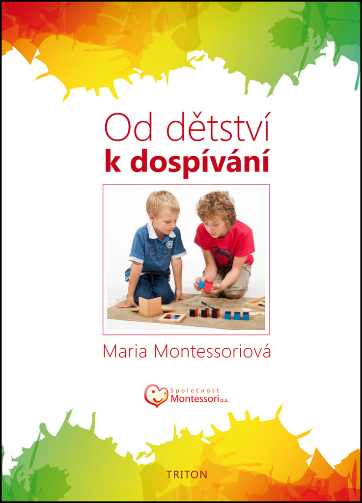 OD DĚTSTVÍ K DOSPÍVÁNÍ