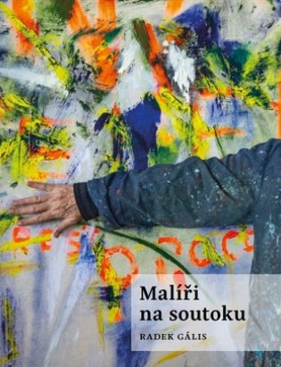 MALÍŘI NA SOUTOKU