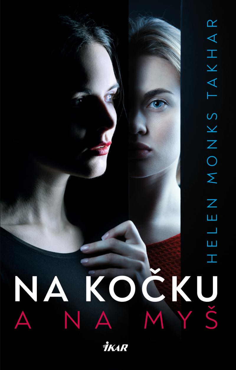 NA KOČKU A NA MYŠ