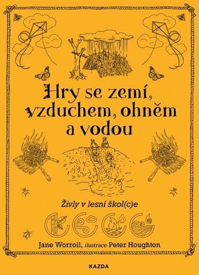 HRY SE ZEMÍ, VZDUCHEM, OHNĚM A VODOU - Ž