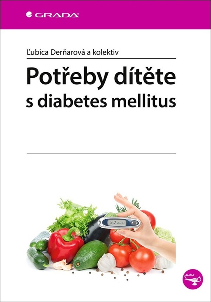 POTŘEBY DÍTĚTE S DIABETES MELL