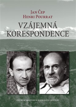 VZÁJEMNÁ KORESPONDENCE - HENRI POURRAT – JAN ČEP (1932–1958)