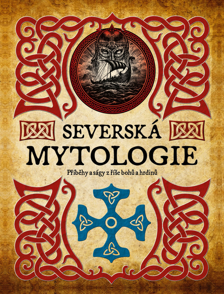 SEVERSKÁ MYTOLOGIE - PŘÍBĚHY A SÁGY Z ŘÍ