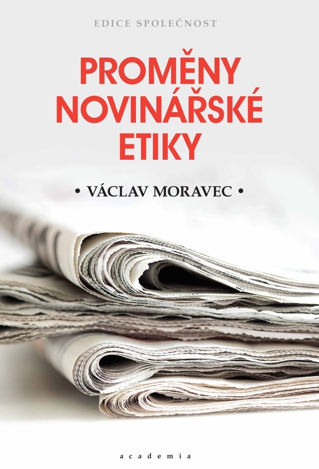 PROMĚNY NOVINÁŘSKÉ ETIKY