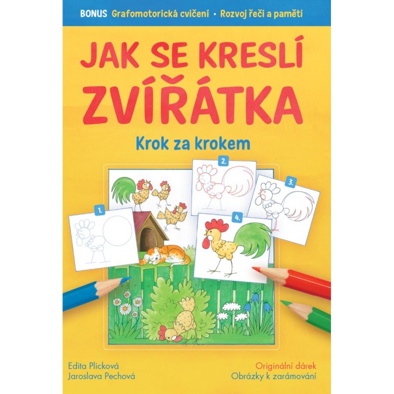 JAK SE KRESLÍ ZVÍŘÁTKA KROK ZA KROKEM