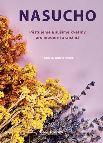 NASUCHO - PĚSTUJEME A SUŠÍME KVĚTINY...