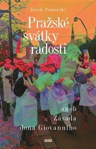 PRAŽSKÉ SVÁTKY RADOSTI