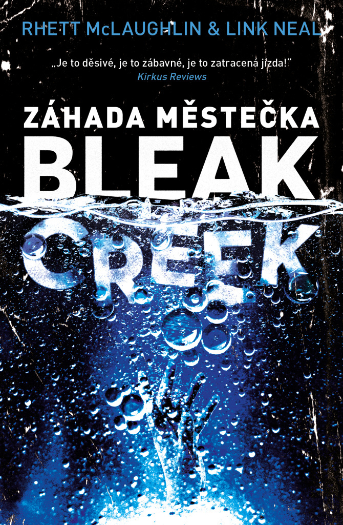 ZÁHADA MĚSTEČKA BLEAK CREEK