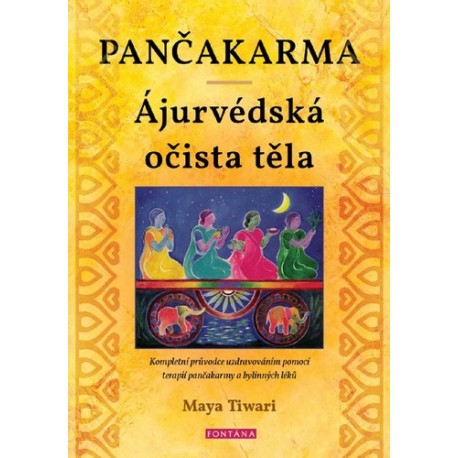 PANČAKARMA - ÁJURVÉDSKÁ OČISTA TĚLA
