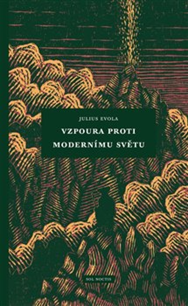 VZPOURA PROTI MODERNÍMU SVĚTU