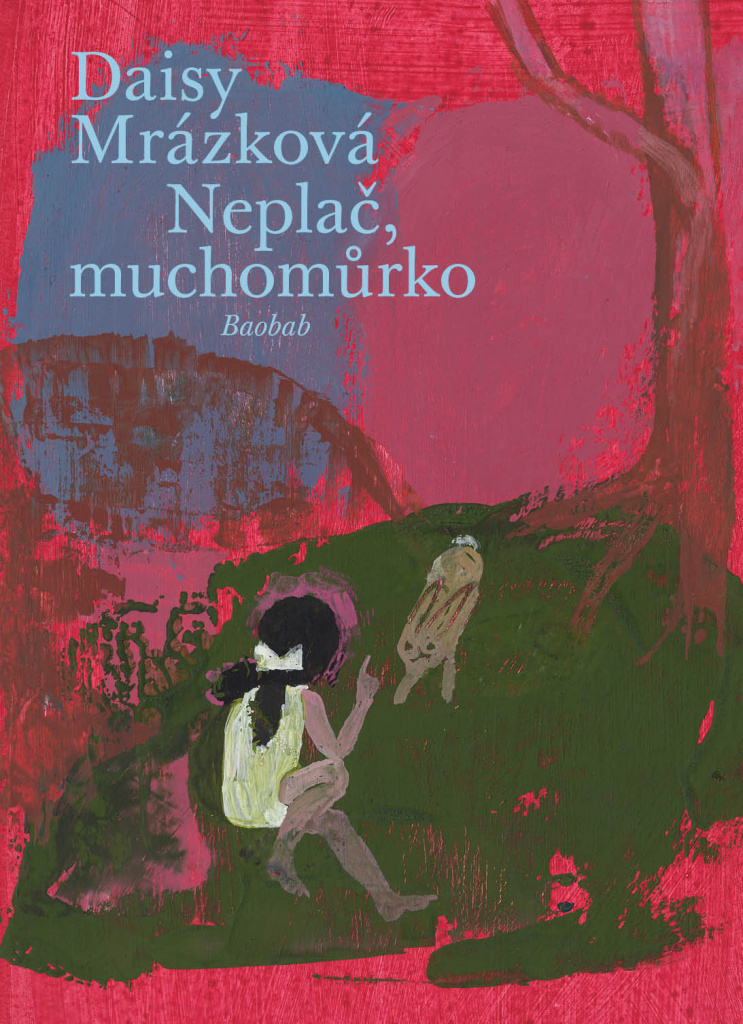 NEPLAČ, MUCHOMŮRKO