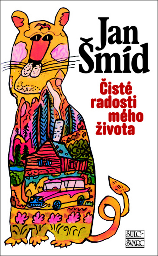 ČISTÉ RADOSTI MÉHO ŽIVOTA
