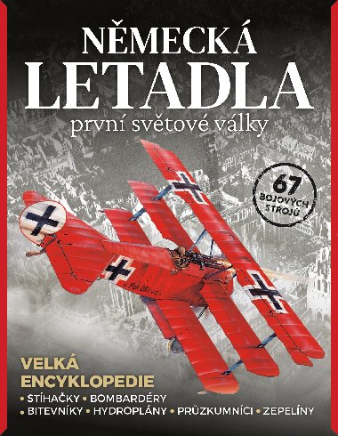 NĚMECKÁ LETADLA PRVNÍ SVĚTOVÉ VÁLKY