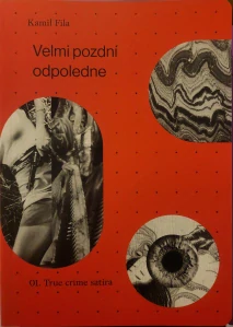 VELMI POZDNÍ ODPOLEDNE 1
